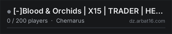 [-]Blood & Orchids | X15 | TRADER | HELI | CARS | BUNKERS | Twitch on the AR16 DayZ server list