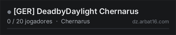 [GER] DeadbyDaylight Chernarus na lista de servidores de DayZ da AR16
