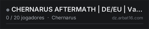 CHERNARUS AFTERMATH | DE/EU | Vanilla+ | PvP | SNAFU | BBP | Ve na lista de servidores de DayZ da AR16