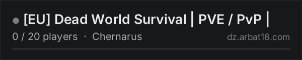 EU Dead World Survival | PVE / PvP | on the AR16 DayZ server list
