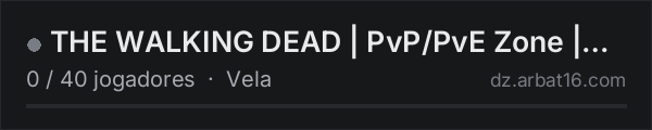 THE WALKING DEAD | PvP/PvE Zone | AI | EN na lista de servidores de DayZ da AR16