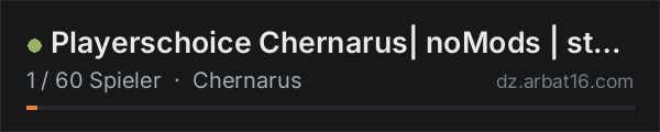 Playerschoice Chernarus| noMods | start 26-09-04 in der DayZ-Serverliste von AR16