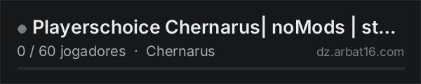Playerschoice Chernarus| noMods | start 26-09-04 na lista de servidores de DayZ da AR16