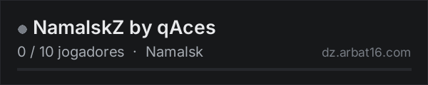 NamalskZ by qAces na lista de servidores de DayZ da AR16