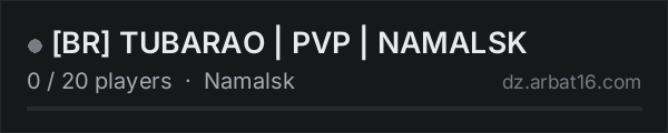 [BR] TUBARAO | PVP | NAMALSK on the AR16 DayZ server list