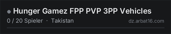 Hunger Gamez FPP PVP 3PP Vehicles in der DayZ-Serverliste von AR16
