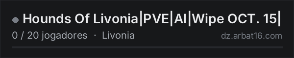 Hounds Of Livonia|PVE|AI|Wipe OCT. 15| na lista de servidores de DayZ da AR16