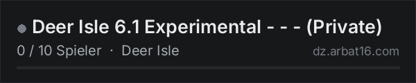 Deer Isle 6.1 Experimental - - - (Private) in der DayZ-Serverliste von AR16