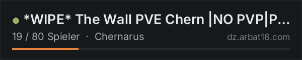 *WIPE* The Wall PVE Chern |NO PVP|PVE ONLY|Quests|Missions|Ai|A in der DayZ-Serverliste von AR16