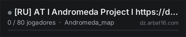 RU AT l Andromeda Project l https://discord.gg/5EJhTtjqce na lista de servidores de DayZ da AR16