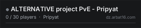 ALTERNATIVE project PvE - Pripyat on the AR16 DayZ server list