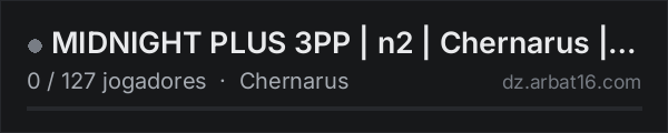 MIDNIGHT PLUS 3PP | n2 | Chernarus | WIPE 22.08 na lista de servidores de DayZ da AR16