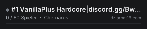 #1 VanillaPlus Hardcore|discord.gg/Bw9TTcMcsZ| in der DayZ-Serverliste von AR16