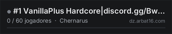 #1 VanillaPlus Hardcore|discord.gg/Bw9TTcMcsZ| na lista de servidores de DayZ da AR16