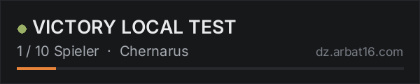 VICTORY LOCAL TEST in der DayZ-Serverliste von AR16