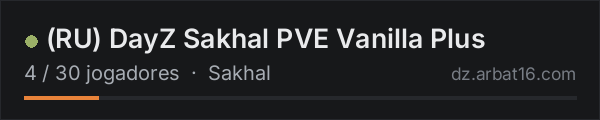 (RU) DayZ Sakhal PVE Vanilla Plus na lista de servidores de DayZ da AR16