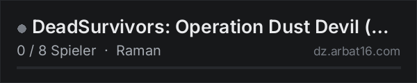 DeadSurvivors: Operation Dust Devil (moved to new server) in der DayZ-Serverliste von AR16