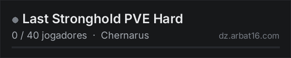 Last Stronghold PVE Hard na lista de servidores de DayZ da AR16