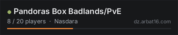 Pandoras Box Badlands/PvE on the AR16 DayZ server list