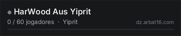 HarWood Aus Yiprit na lista de servidores de DayZ da AR16