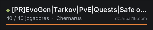 [PR]EvoGen|Tarkov|PvE|Quests|Safe out|AI na lista de servidores de DayZ da AR16
