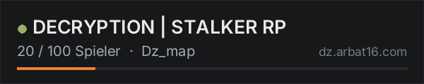 DECRYPTION | STALKER RP in der DayZ-Serverliste von AR16