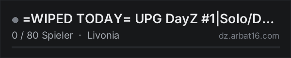 =WIPED TODAY= UPG DayZ #1|Solo/Duo/Trio|Weekend Raid|Airdrops| in der DayZ-Serverliste von AR16