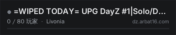 AR16 DayZ 服务器列表中的 =WIPED TODAY= UPG DayZ #1|Solo/Duo/Trio|Weekend Raid|Airdrops|