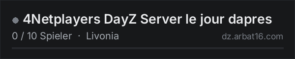 4Netplayers DayZ Server le  jour dapres in der DayZ-Serverliste von AR16