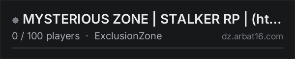MYSTERIOUS ZONE | STALKER RP | (https://discord.gg/8cr3UtYrZN) on the AR16 DayZ server list