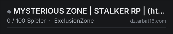MYSTERIOUS ZONE | STALKER RP | (https://discord.gg/8cr3UtYrZN) in der DayZ-Serverliste von AR16