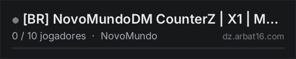 [BR] NovoMundoDM CounterZ | X1 | Modos de jogo | DeathMatch na lista de servidores de DayZ da AR16