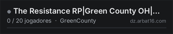 The Resistance RP|Green County OH| PvP Zones|NO KOS| na lista de servidores de DayZ da AR16
