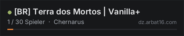 [BR] Terra dos Mortos | Vanilla+ in der DayZ-Serverliste von AR16