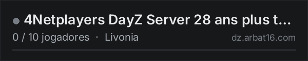 4Netplayers DayZ Server 28 ans plus tard FR na lista de servidores de DayZ da AR16