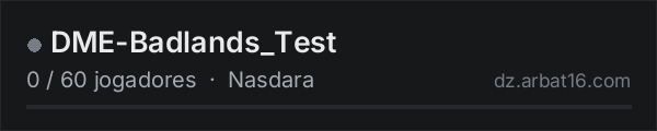 DME-Badlands_Test na lista de servidores de DayZ da AR16