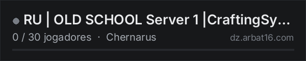 RU | OLD SCHOOL Server 1 |CraftingSys | HARD Horror PVE | na lista de servidores de DayZ da AR16
