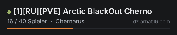 [1][RU][PVE] Arctic BlackOut Cherno in der DayZ-Serverliste von AR16