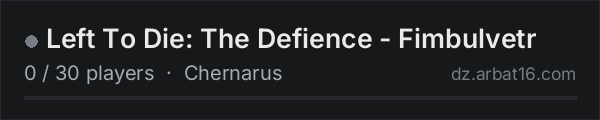 Left To Die: The Defience - Fimbulvetr on the AR16 DayZ server list