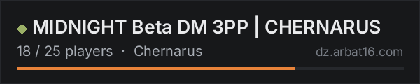 MIDNIGHT Beta DM 3PP | CHERNARUS on the AR16 DayZ server list