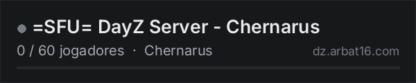 =SFU= DayZ Server - Chernarus na lista de servidores de DayZ da AR16