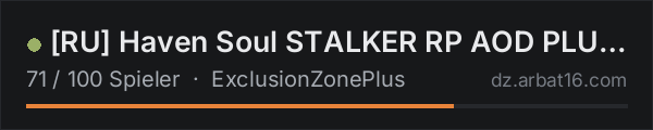 RU Haven Soul STALKER RP AOD PLUS https://discord.gg/havensou in der DayZ-Serverliste von AR16