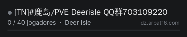 TN#鹿岛/PVE Deerisle QQ群703109220 na lista de servidores de DayZ da AR16