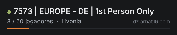 7573 | EUROPE - DE | 1st Person Only na lista de servidores de DayZ da AR16