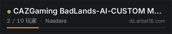AR16 DayZ 服务器列表中的 CazGaming** BadLands**
