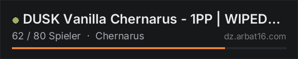 DUSK Vanilla Chernarus - 1PP | WIPED JULY 15 | NO MODS in der DayZ-Serverliste von AR16