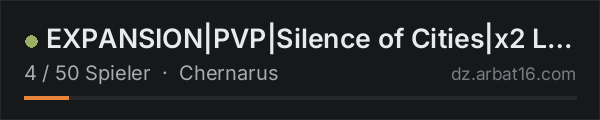 EXPANSION|PVP|Silence of Cities|x2 Loot|Bots|Missions|NoWipe in der DayZ-Serverliste von AR16