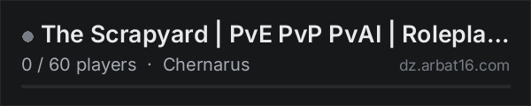 The Scrapyard | PvE PvP PvAI | Roleplay | Quests on the AR16 DayZ server list