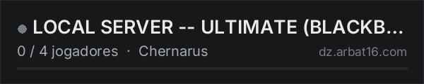 LOCAL SERVER -- ULTIMATE (BLACKBEAR) na lista de servidores de DayZ da AR16