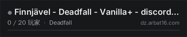 AR16 DayZ 服务器列表中的 Finnjävel - Deadfall - Vanilla+ - discord.gg/8PWWkfEqdF